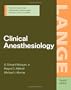 Clinical Anesthesiology, 4th Edition
