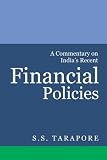 A commentary on India's recent financial policies