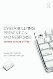 Cyberbullying Prevention and Response: Expert Perspectives