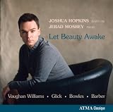 Joshua Hopkins Let Beauty Awake