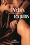 P�ch�s coquins: Nouvelles �rotiques - 2e �dition