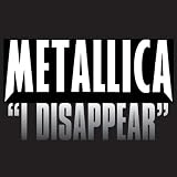 I Disappear (Album Version)