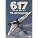 617: The Last Days Of The Vulcan Squadron DVD