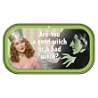Wizard of Oz Are You a good witch or a bad witch? Magnetic Tin Sign