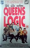 Queens Logic [VHS] [1991]