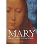 Mary: The Complete Resource