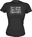 Do I Look Like Your Therapist? Men's tee Shirt Women's Tee Shirt in 6 Colors Small thru XXL