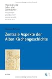 Produkt-Bild: Zentrale Aspekte der Alten Kirchengeschichte