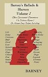 Barney's Ballads & Blarney Volume I