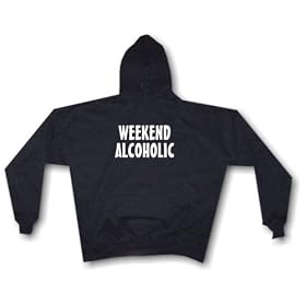 WEEKEND ALCOHOLIC Funny Men's Hoodie Sweat Shirt Small thru 4XL