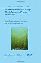 Estuarine Nutrient Cycling: The Influence of Primary Producers: The Fate of Nutrients and Biomass (Aquatic Ecology Series)