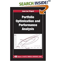 Portfolio Optimization and Performance Analysis (Chapman & Hall/Crc Financial Mathematics Series)