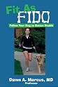 Fit As Fido: Follow Your Dog to Better Health