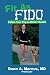 Fit As Fido: Follow Your Dog to Better Health