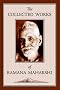 The Collected Works of Ramana Maharshi
