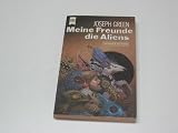 Produkt-Bild: Meine Freunde, die Aliens : Science-fiction-Roman.