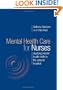 Mental Health Care for Nurses: Applying Mental Health Skills in the General Hospital