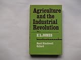 Agriculture and the Industrial Revolution