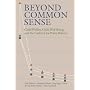 Beyond Common Sense: Child Welfare, Child Well-Being, and the Evidence for Policy Reform