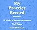 My Practice Record Hal Leonard Student Piano Library | Music Practice Journal, Lesson Assignment and Log Book for Piano Students
