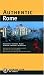Authentic Rome (Authentic Italy) (Authentic Italy)