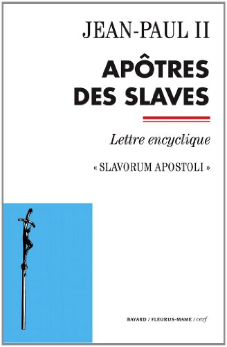 Apôtres des Slaves - Slavorum Apostoli (Documents d'Église) (French Edition)