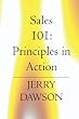 Sales 101: Principles in Action