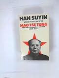 Wind in the tower : Mao Tsetung and the Chinese Revolution, 1949-1976