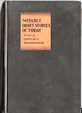 Notable Short Stories of Today