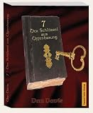 7 - Der Schl&uuml;ssel zur Offenbarung - Dan Davis
