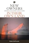 New Owners in Their Own Land