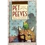 Pet Peeves