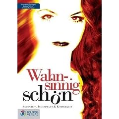 Wahnsinnig sch�n: Sch�nheitssucht, Jugendwahn & K�rperkult