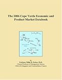 The 2006 Cape Verde Economic and Product Market Databook