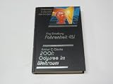 Unterwegs in die Welt von morgen : Fahrenheit 451 / 2001: Odysee im Weltraum Medium
