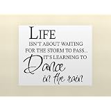 LIFE ISN'T ABOUT WAITING FOR THE STORM TO PASS IT'S LEARNING TO DANCE IN THE RAIN Vinyl wall lettering stickers quotes and sayings home art decor decal ~ Vinylsay