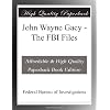 John Wayne Gacy - The FBI Files