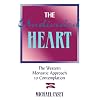 The Undivided Heart: The Western Monastic Approach to Contemplation.