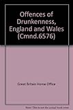 Offences of drunkenness, England and Wales