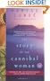 The Story of the Cannibal Woman: A Novel