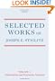 Selected Works of Joseph E. Stiglitz: Volume I: Information and Economic Analysis