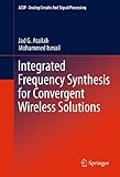 Integrated frequency synthesis for convergent wireless solutions