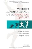 Mesurer la performance de la fonction qualité