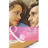 a cold creek reunion mills  boon cherish the cowboys of cold creek book 11