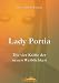 Lady Portia. Die vier Kräfte der neuen Weiblichkeit