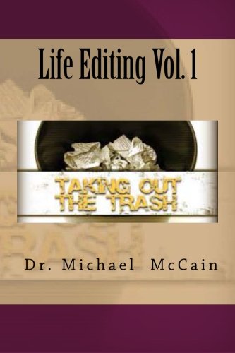 life editing vol 1 taking out the trash volume 1