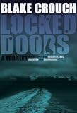 LOCKED DOORS: A Novel of Terror (Prequel to Stirred) (Andrew Z. Thomas/Luther Kite)