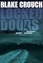 LOCKED DOORS: A Novel of Terror (Prequel to Stirred) (Andrew Z. Thomas/Luther Kite)