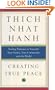 Creating True Peace : Ending Violence in Yourself, Your Family, Your Community, and the World