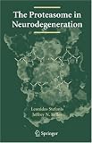 The Proteasome in Neurodegeneration